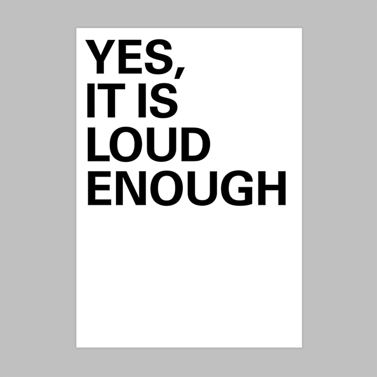 YES, IT IS LOUD ENOUGH