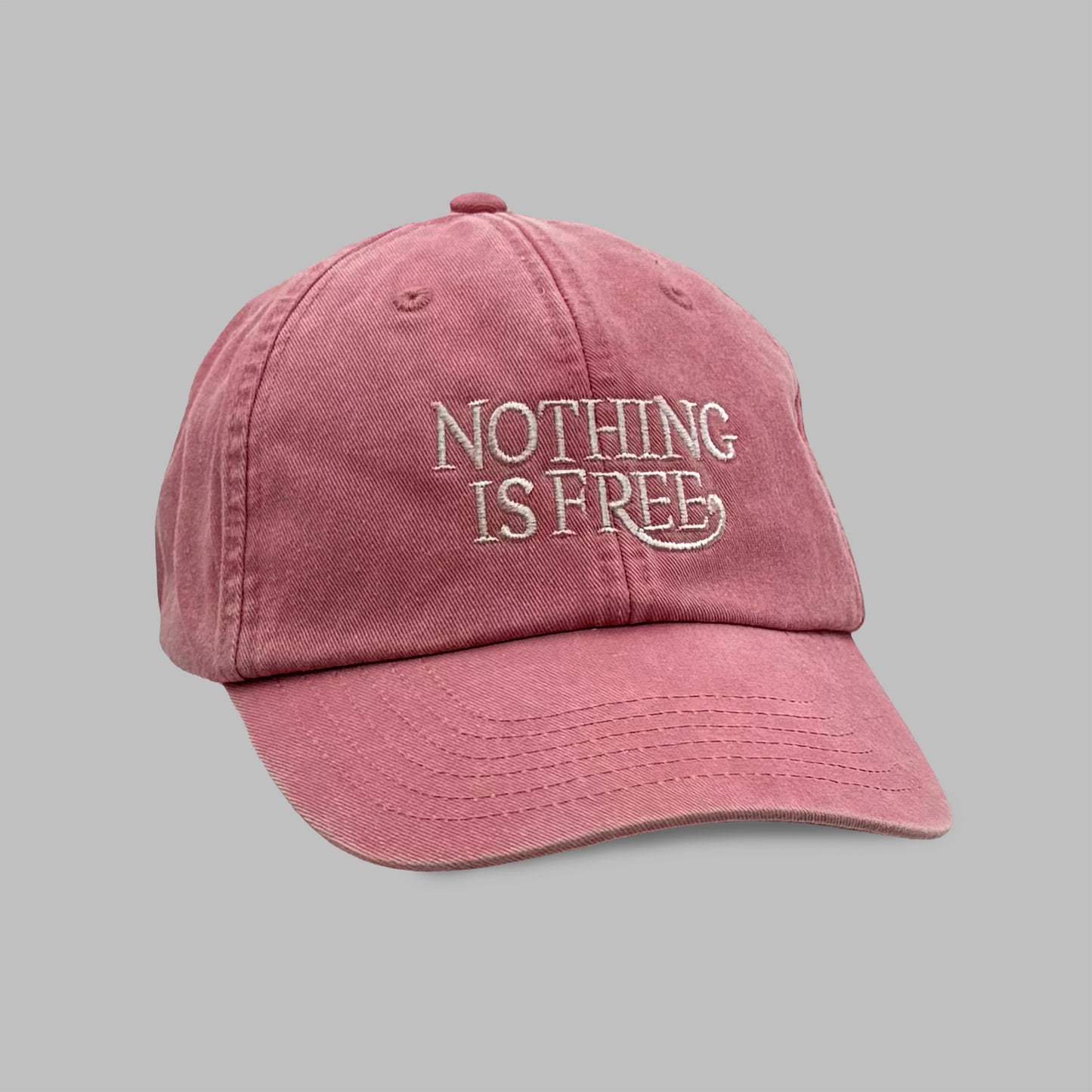 Nothin' Is Free - Baseball Cap