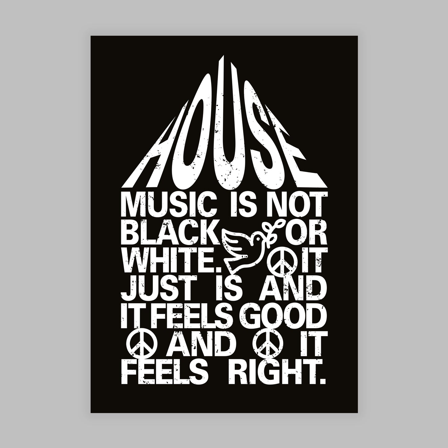 "House music is..." by Studio Mizuiro