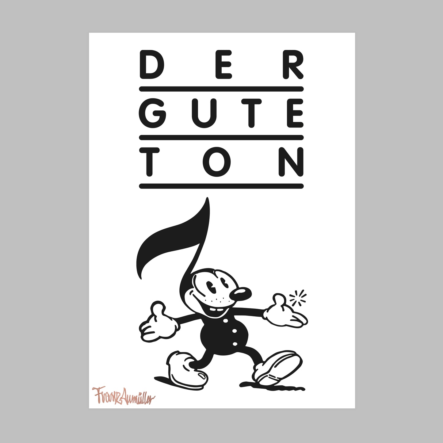 "Der gute Ton" by Franz Aumüller - Poster