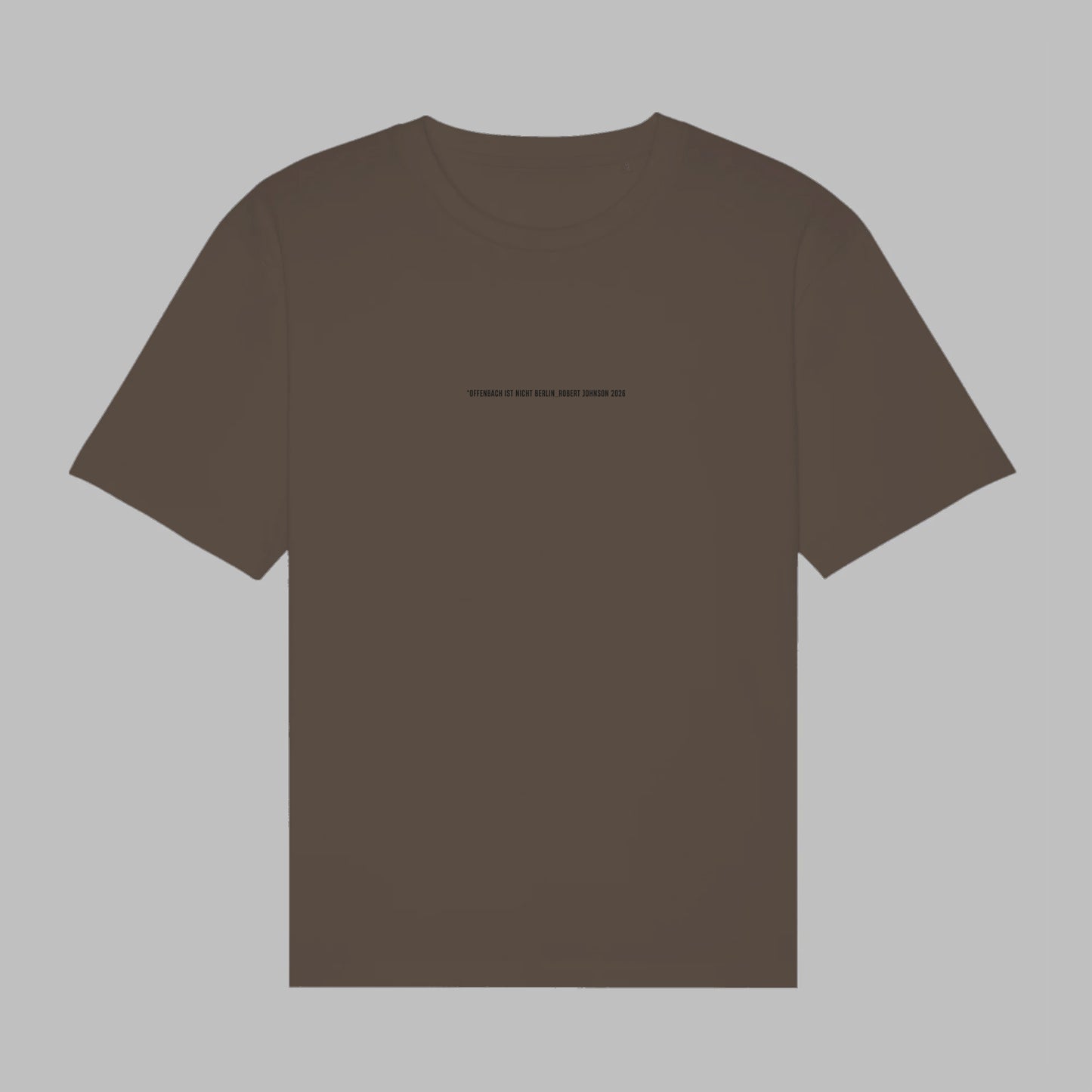 Offenbach ist nicht Berlin Shirt - Brown