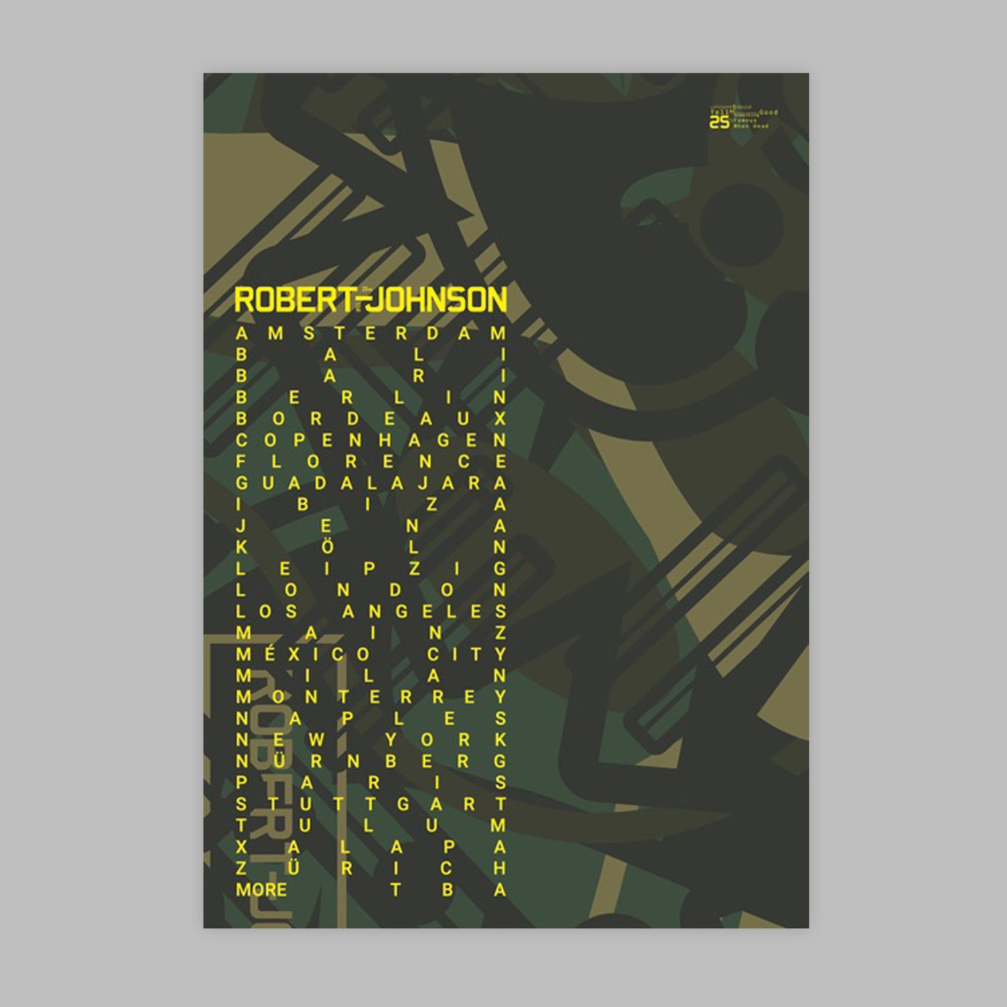 "Tell Me Something Good - 25 Years of Robert Johnson" - tourposter