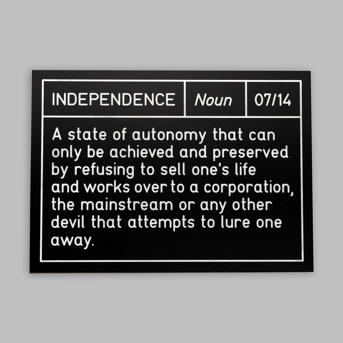 Independence - Sign 07/14