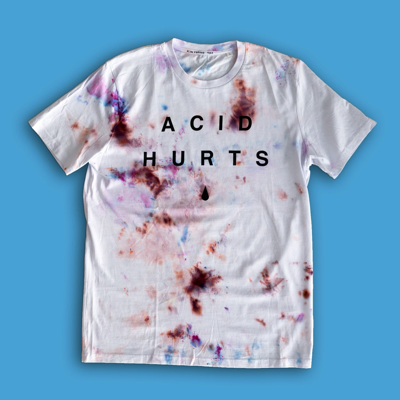 "ACID HURTS" - Shirt by Aldo Freund X Kohlada Couture