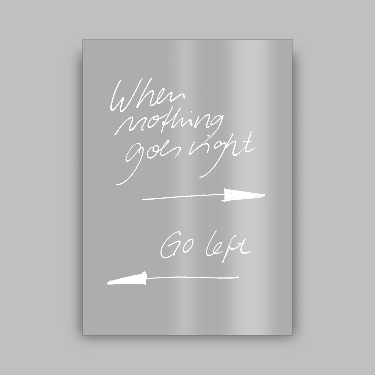 GO LEFT - MIRROR