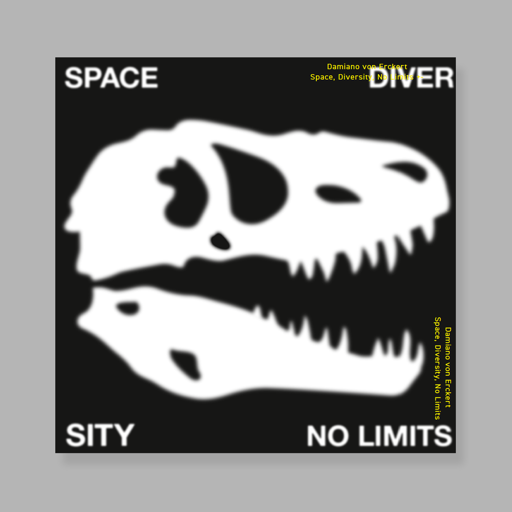 Space, Diversity, No Limits by Damiano von Erckert