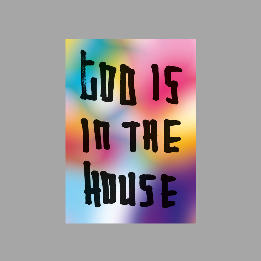 "God Is In The House" - Poster